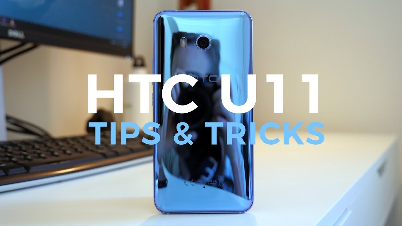 HTC U11 tips and tricks