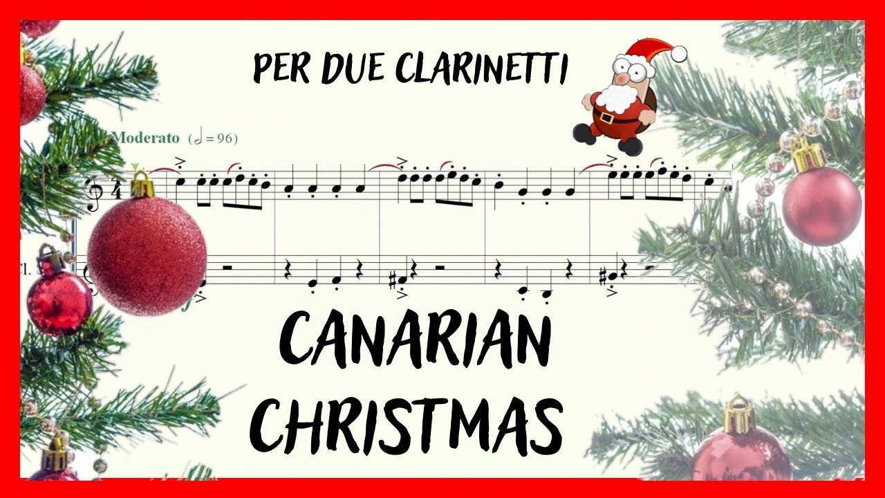 SPARTITO Canarian Christmas - Christmas' songs medley | Per due clarinetti