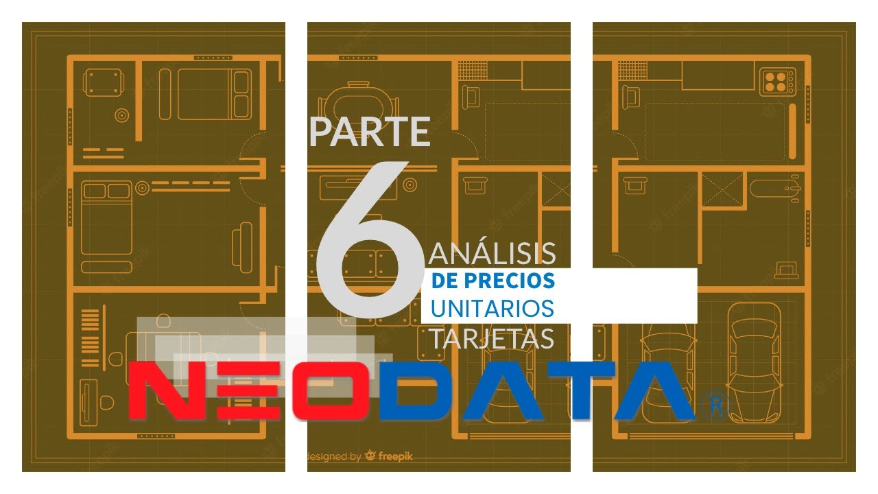 PARTE 6. ANÁLISIS DE PRECIOS UNITARIOS.
