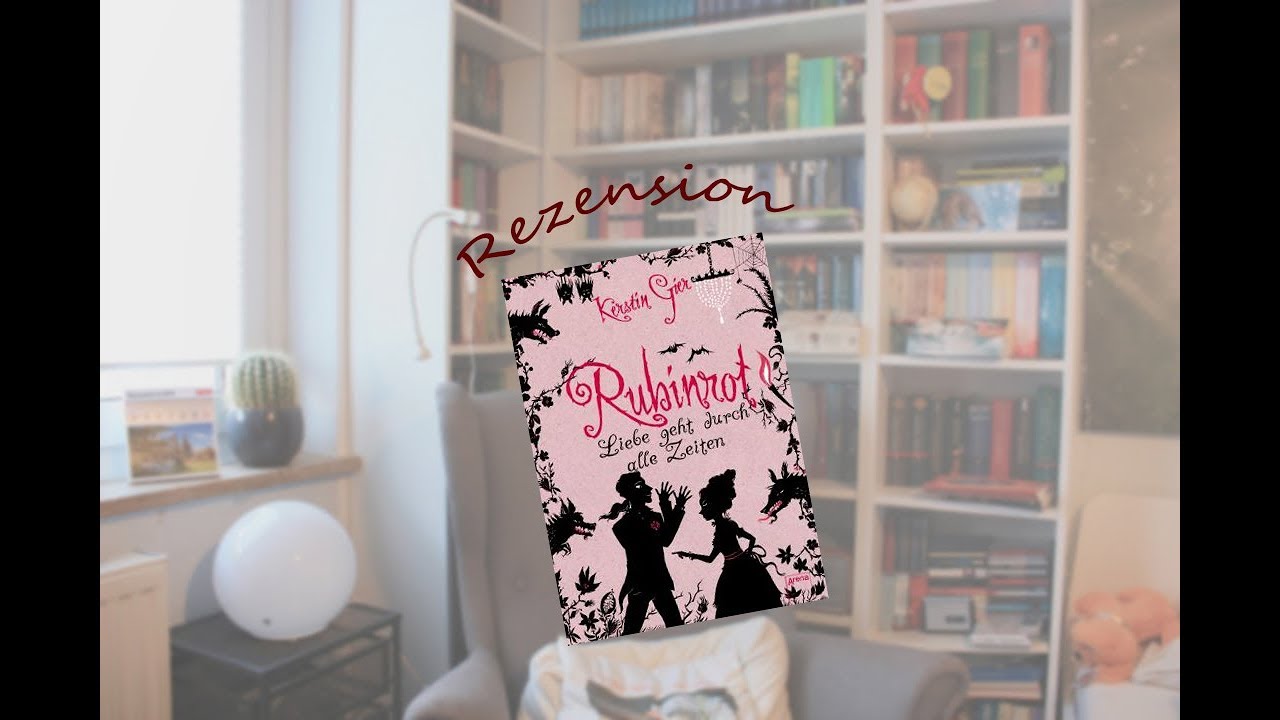 Rubinrot - Kerstin Gier - Buchrezension - Lillyterature