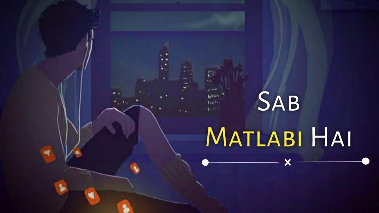 Sab Matlabi Hai - Hindi Poetry by KKSB | Fake People Shayari