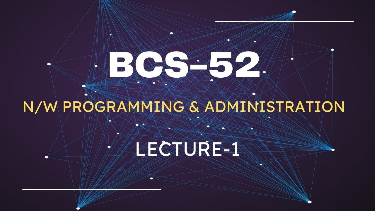 BCS-52 LECTURE-1 #ignousolvedassignment #ignou #ignoubca #bca