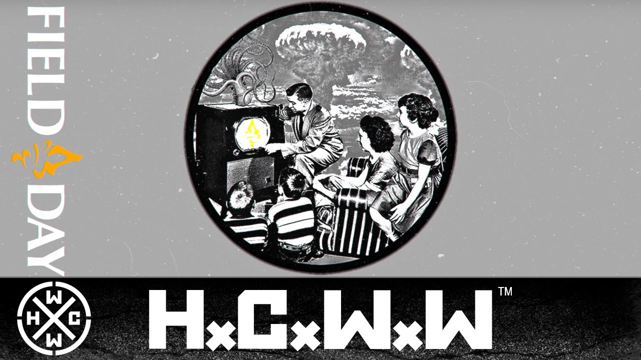 FIELD DAY - INVITATION - HARDCORE WORLDWIDE (OFFICIAL LYRIC HD VERSION HCWW)