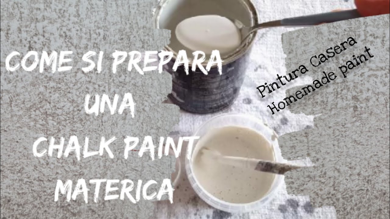 Come preparare una chalk paint e realizzare l'effetto materico