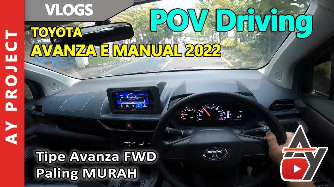 POV Driving Avanza E Manual 2022