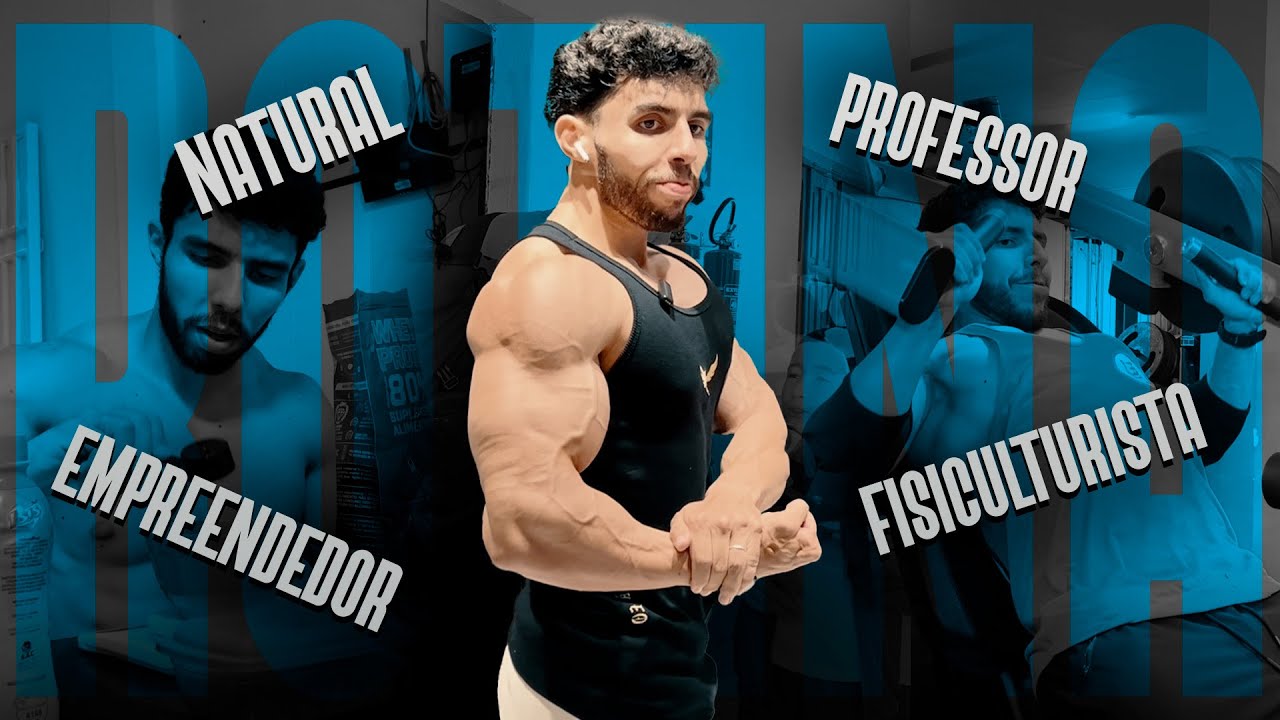 ROTINA DE UM PROFESSOR E ATLETA DE FISICULTURISMO NATURAL!