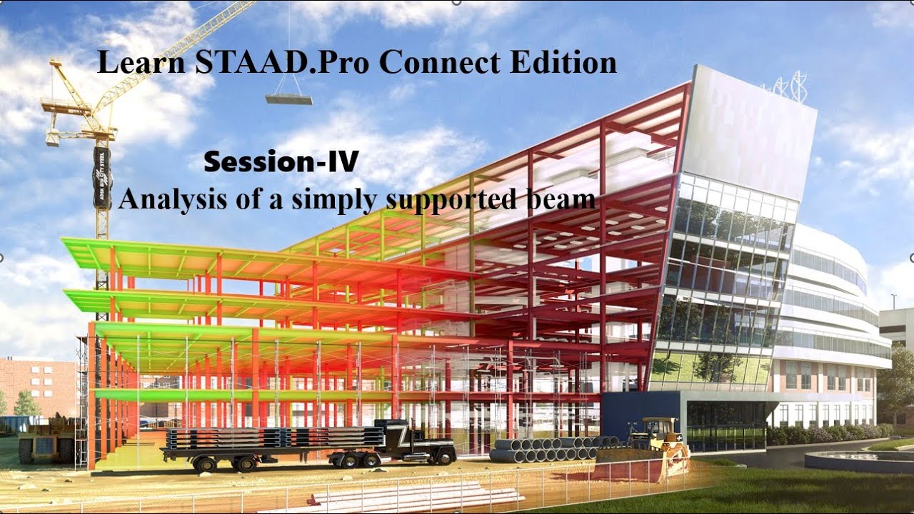 Staad.Pro Session IV II Analysis of a Simply Supported Beam II Learn Staad.Pro II