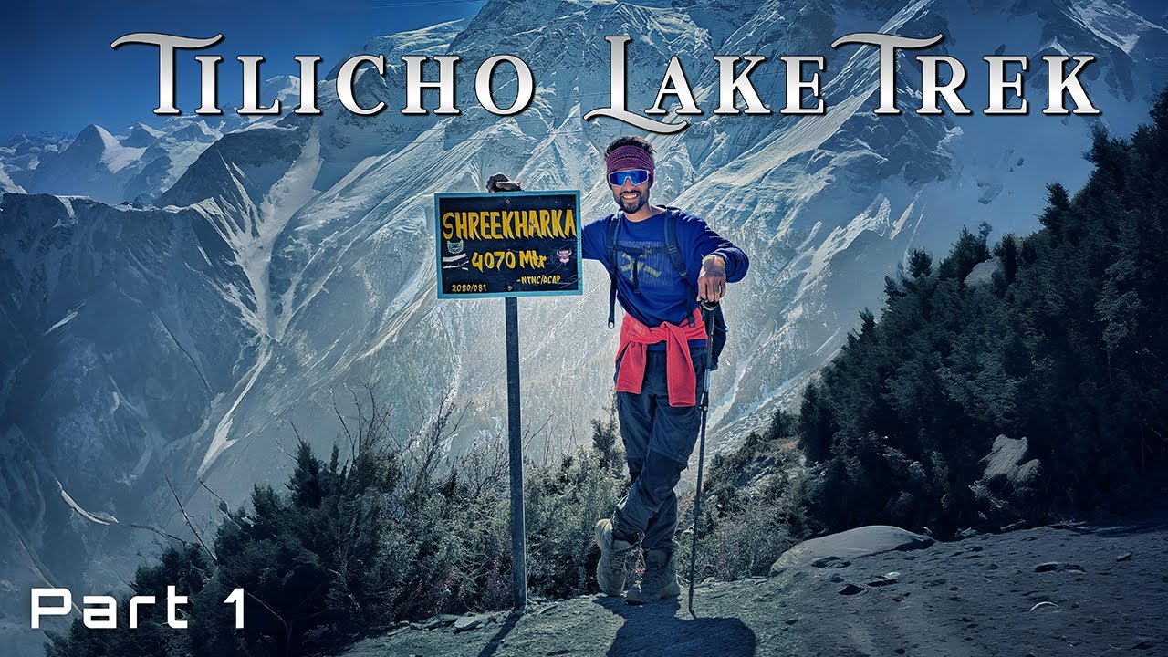 TILICHO LAKE TREK: The Most Scenic Trek in NEPAL 🇳🇵