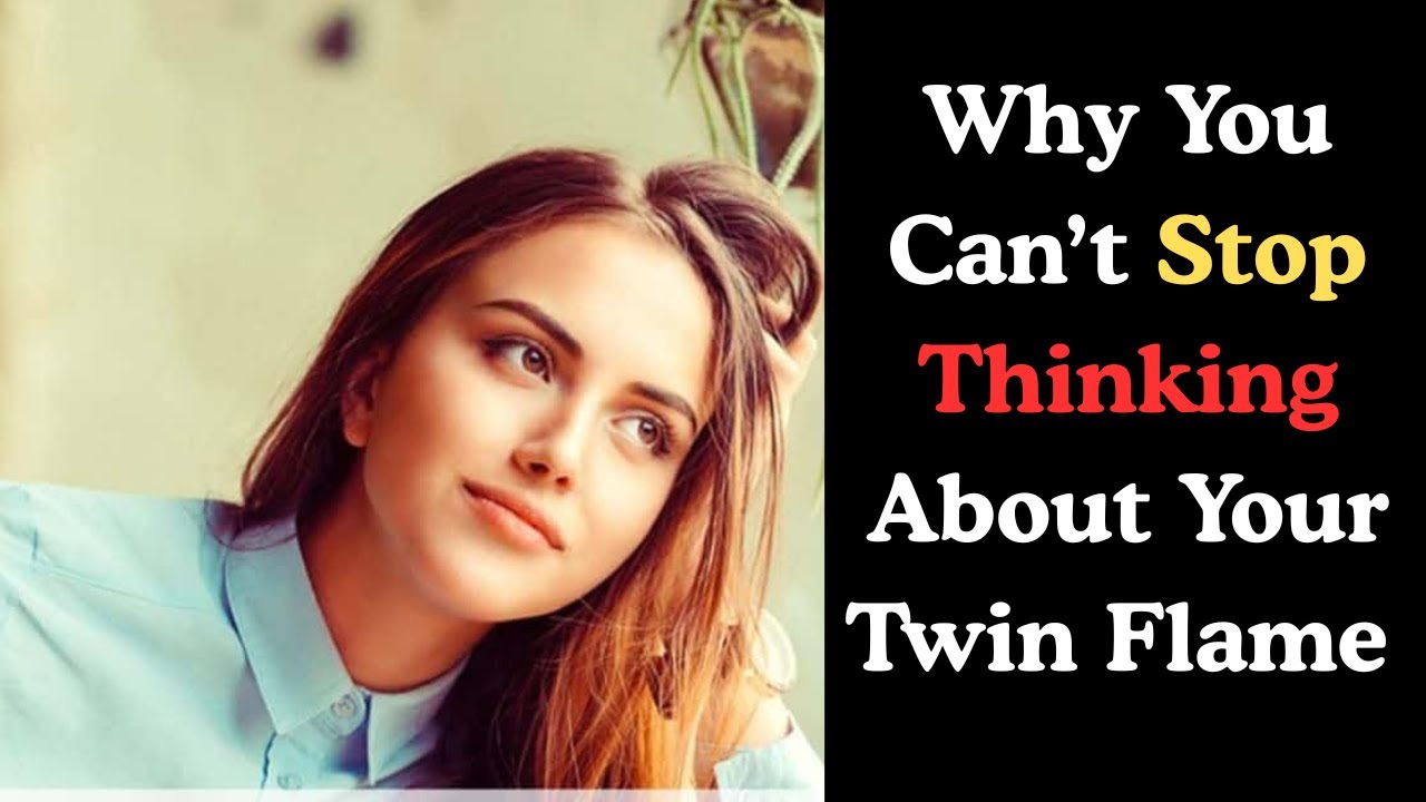Why You Can’t Stop Thinking About Your Twin Flame (Even Without Contact)