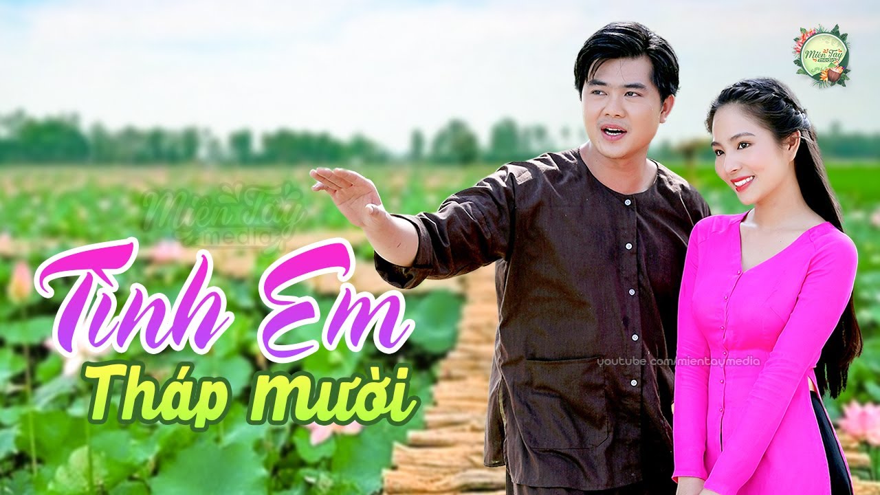 Tình Em Tháp Mười - Liên Khúc Trữ Tình Nam Bộ Chọn Lọc, Nhạc Dân Ca Miền Tây Hay Nhất 2020
