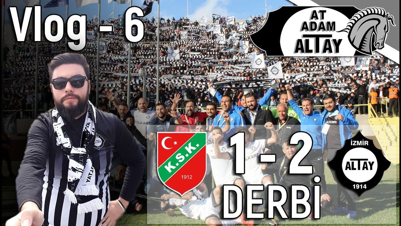 Karşıyaka 1 - 2 ALTAY / İzmir Derbisi VLOG 6