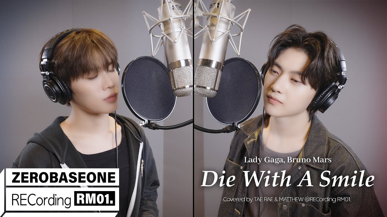 'Die With A Smile' Covered by ZEROBASEONE (제로베이스원) MATTHEW & TAE RAE | RECORDING RM 01.