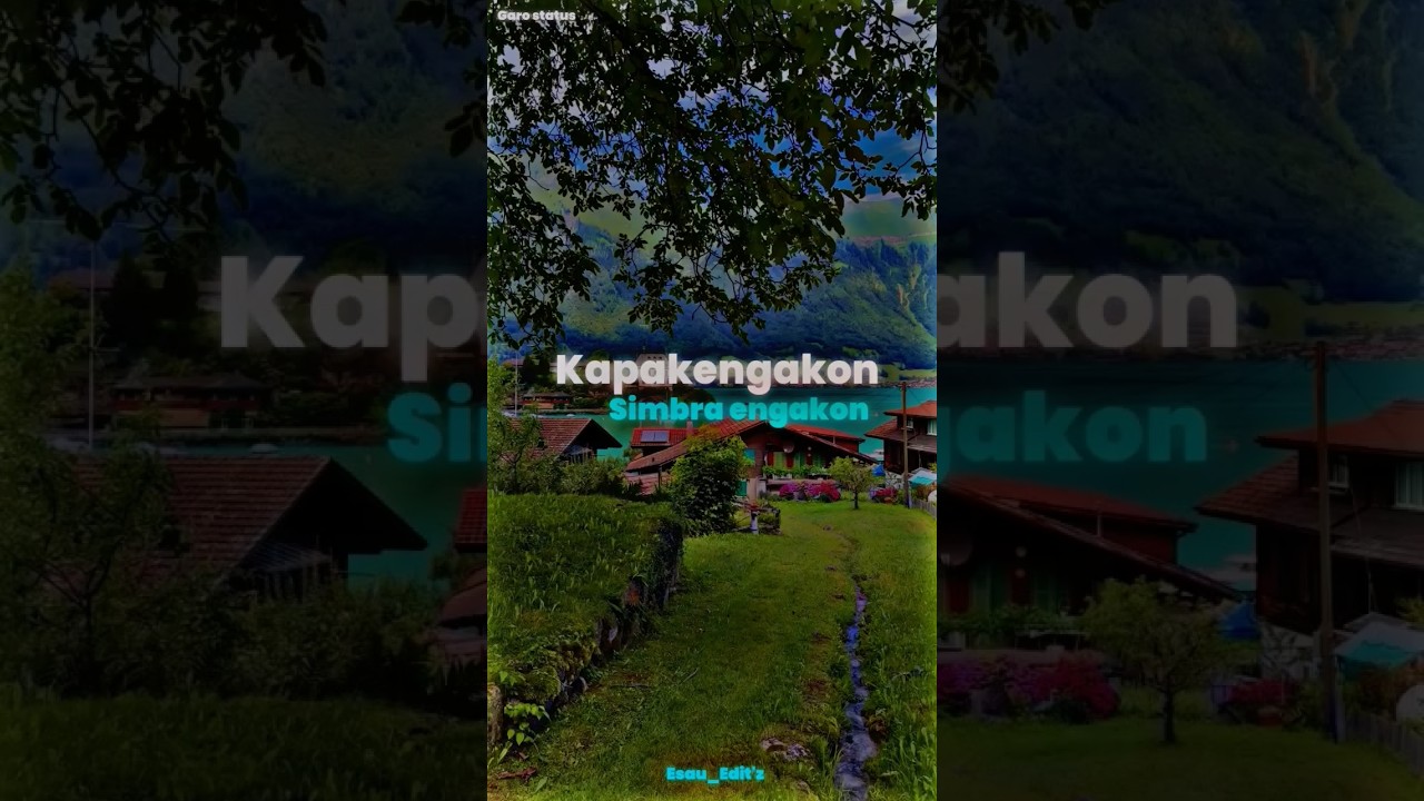 Kapakengakon Simbra engakon || New Garo Whatsapp Status || Lyrics Short Video ✅💝🌺