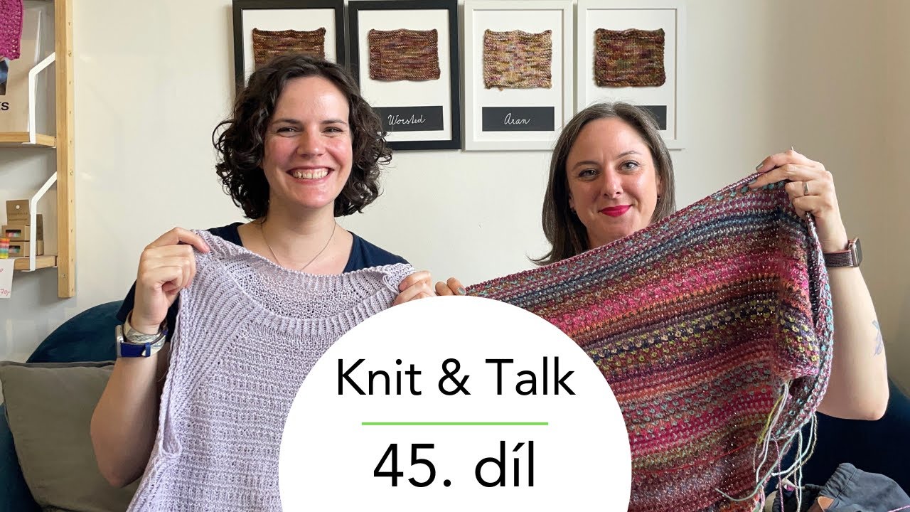 Woolpoint videopodcast Knit & Talk - 45. díl