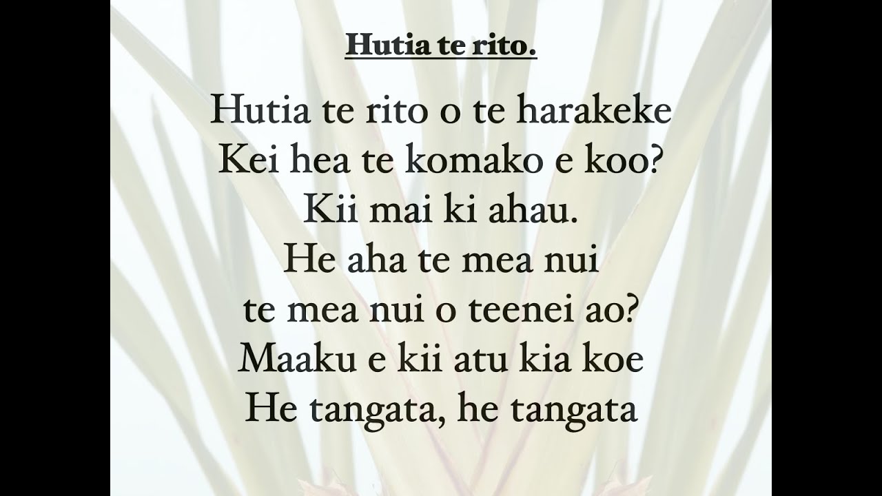 Māori Song - Hutia te Rito