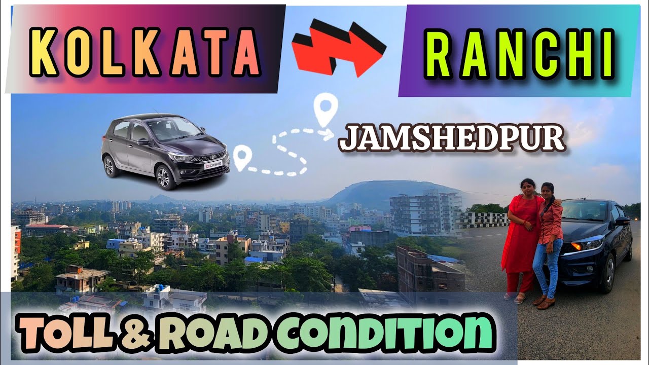 KOLKATA TO RANCHI BY CAR | KOLKATA TO RANCHI TOUR | KOLKATA TO RANCHI ROAD|WEEKEND TOUR NEAR KOLKATA