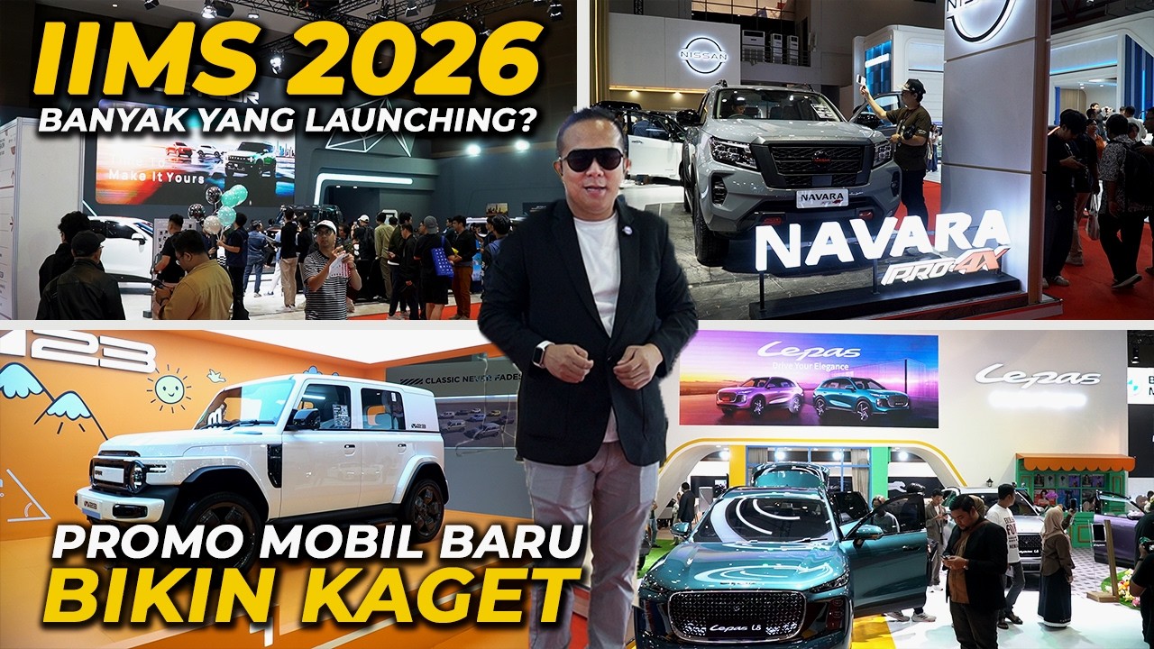 KELILING IIMS 2026‼️TANYA TANYA PROMO MOBIL BARU SEMUA BRAND ADA DI IIMS 2026