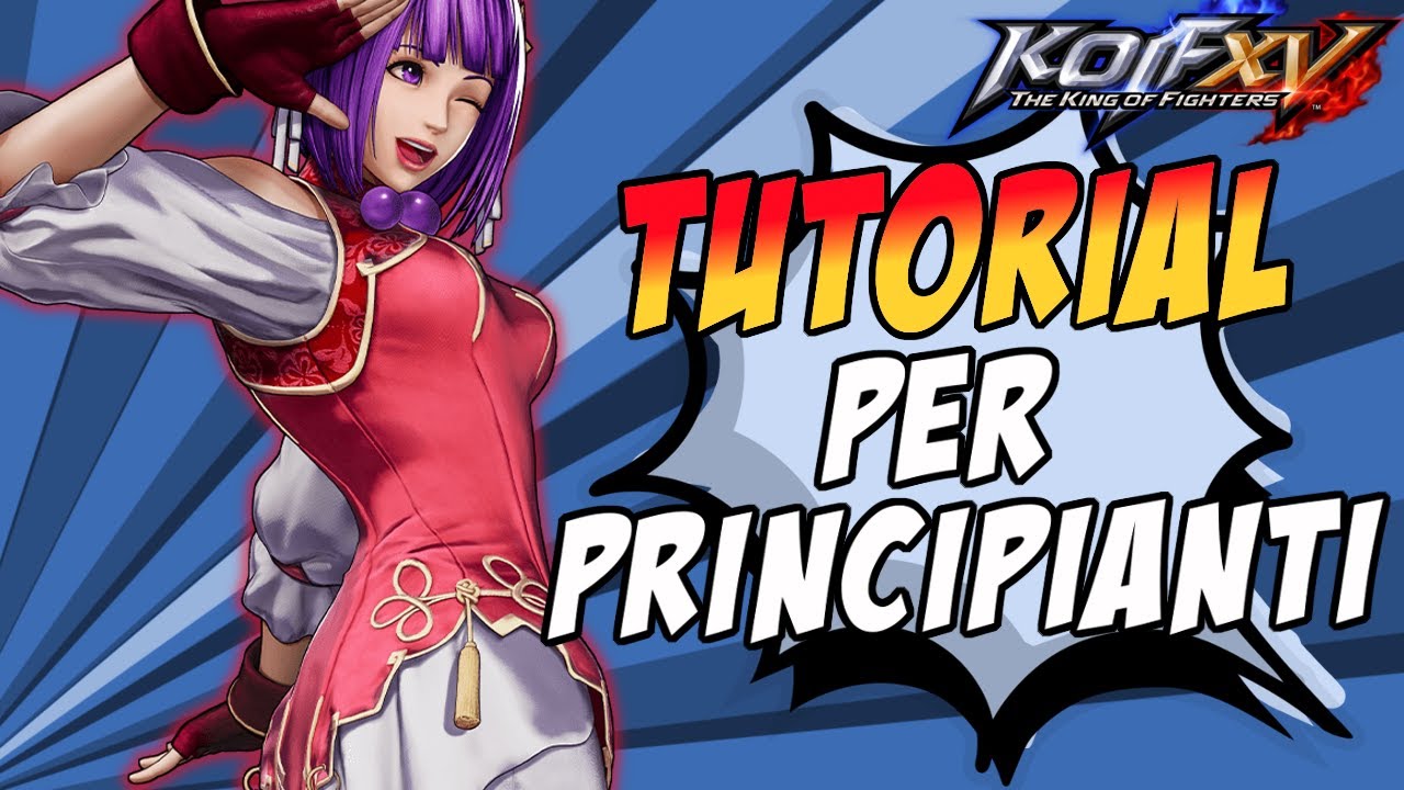 Come si Gioca a KOF XV? [Tutorial ITALIANO]