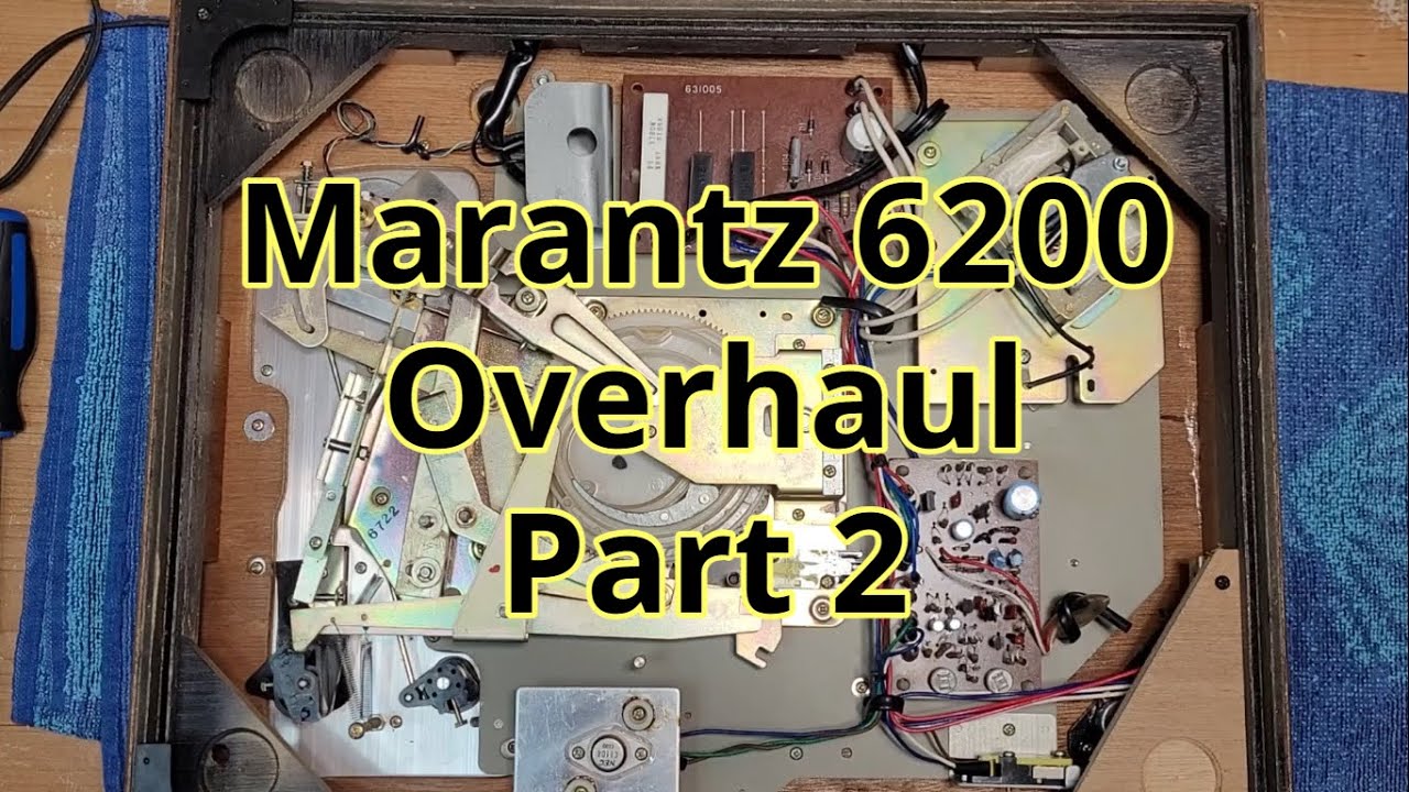 Marantz 6200 Overhaul Part 2