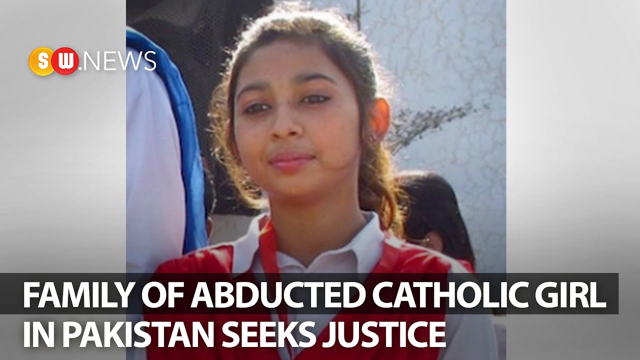 Family of abducted Catholic girl in Pakistan seeks justice | SWNEWS | 125