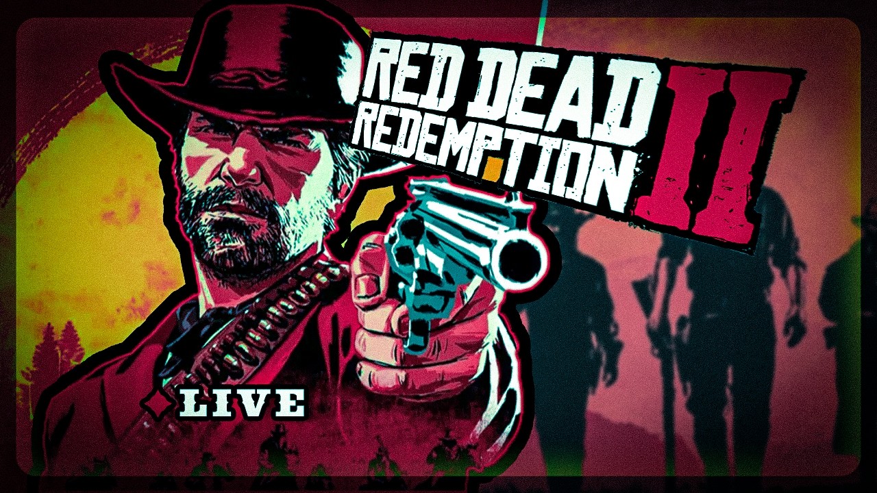 The Best Story In Gaming?! | Red Dead Redemption 2 #live #firstplaythrough #reddeadredemption2