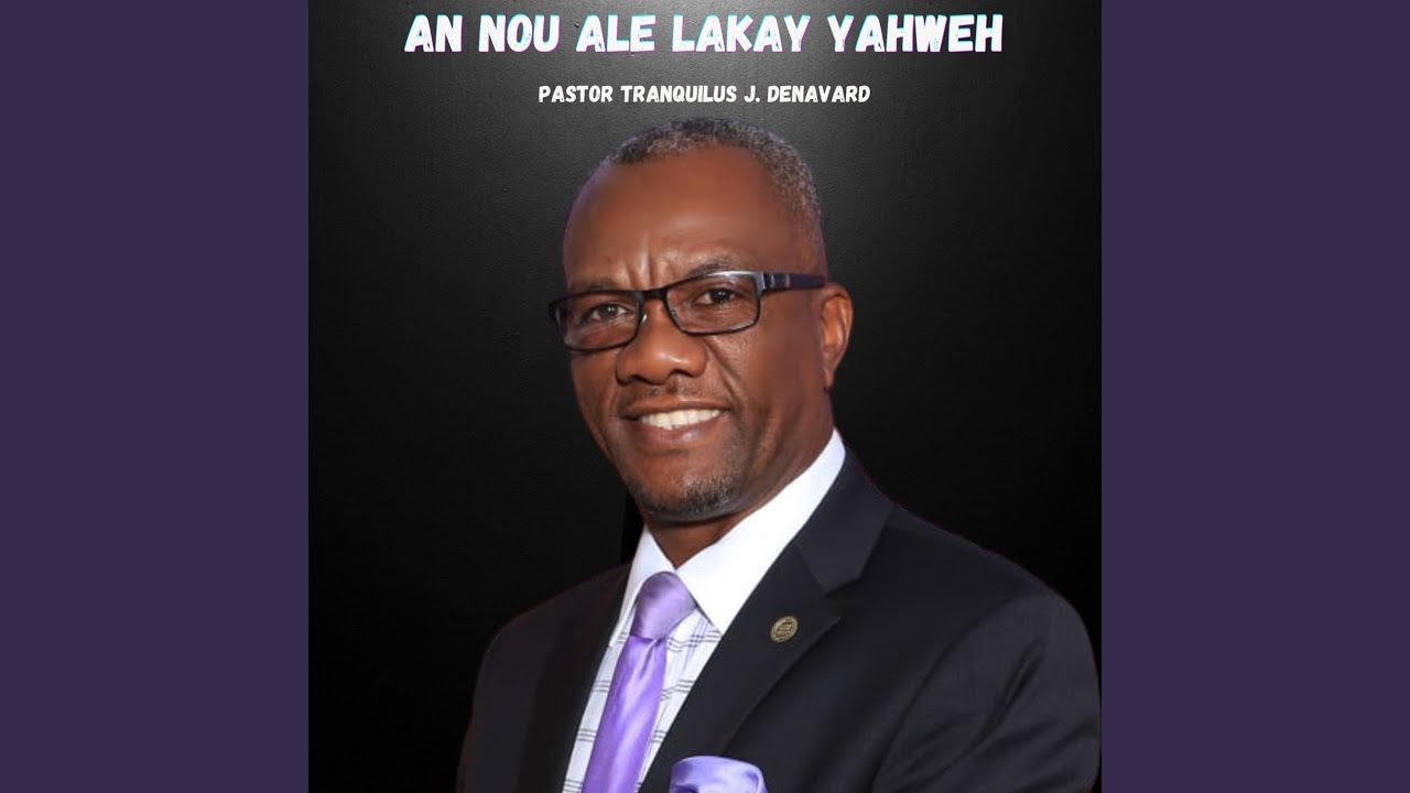 An Nou Ale Lakay Yahweh