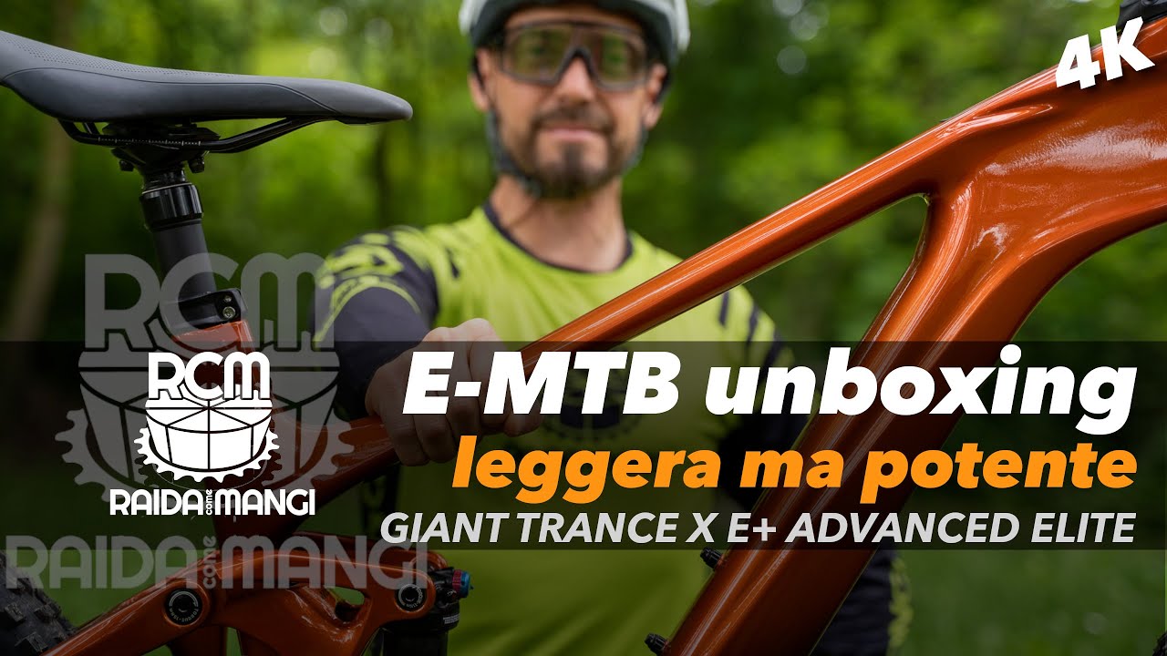 NUOVA E-MTB, LEGGERA MA POTENTE! (Giant Trance X E+ elite Advanced 2) - Unboxing e prima impressione