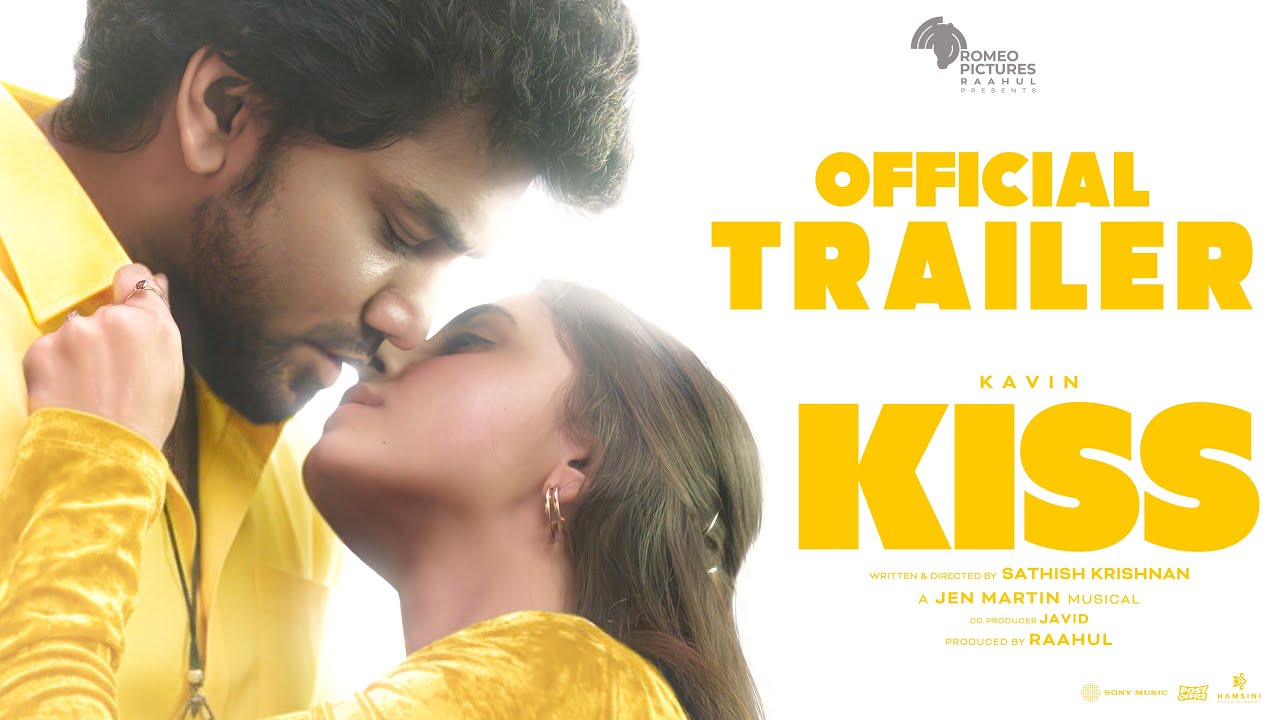 KISS - Official Trailer | Kavin | Sathish | Jen Martin | Raahul | Romeo Pictures
