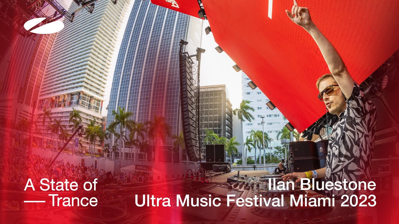 Ilan Bluestone live at Ultra Music Festival Miami 2023 | ASOT Stage