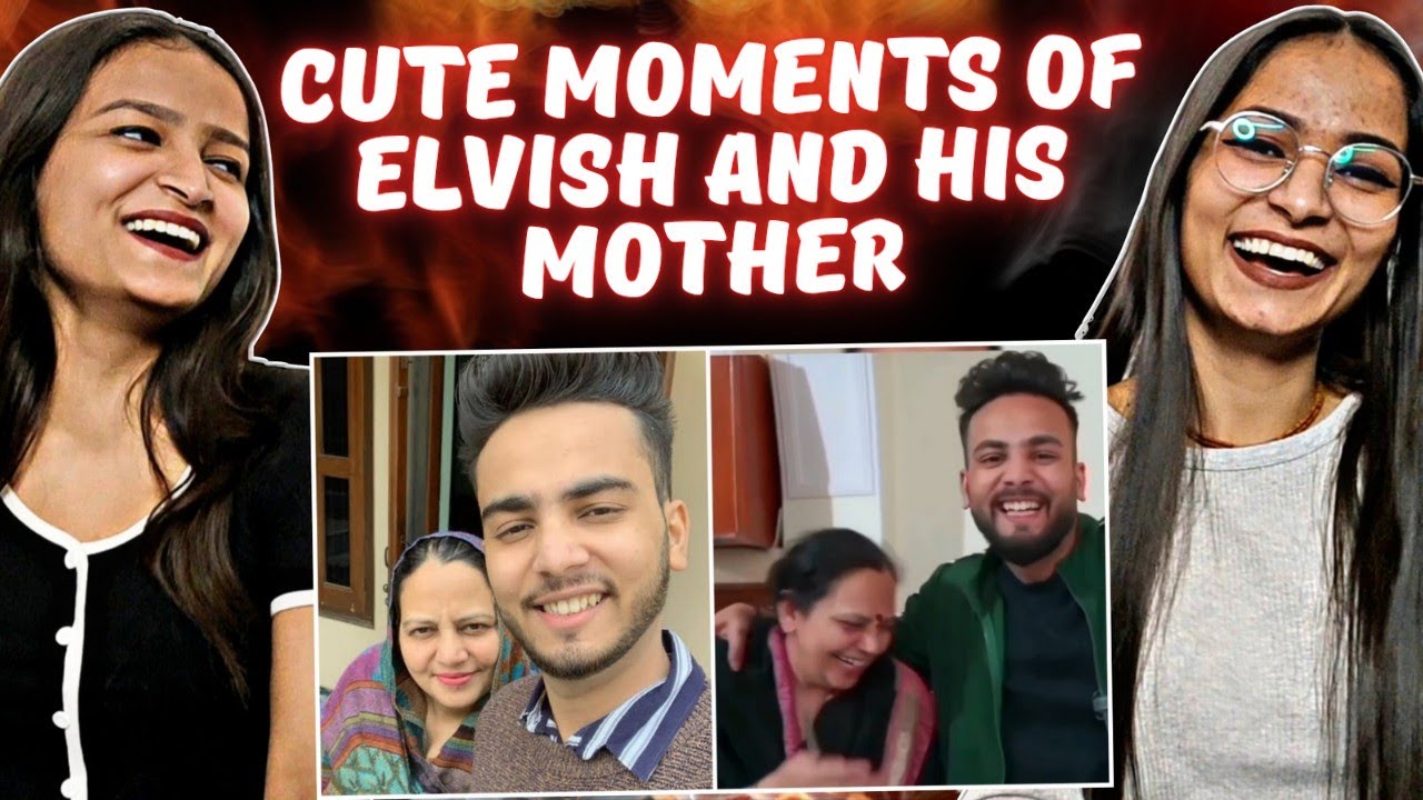 Cute moments of Elvish and his Mother | Reactions Hut |