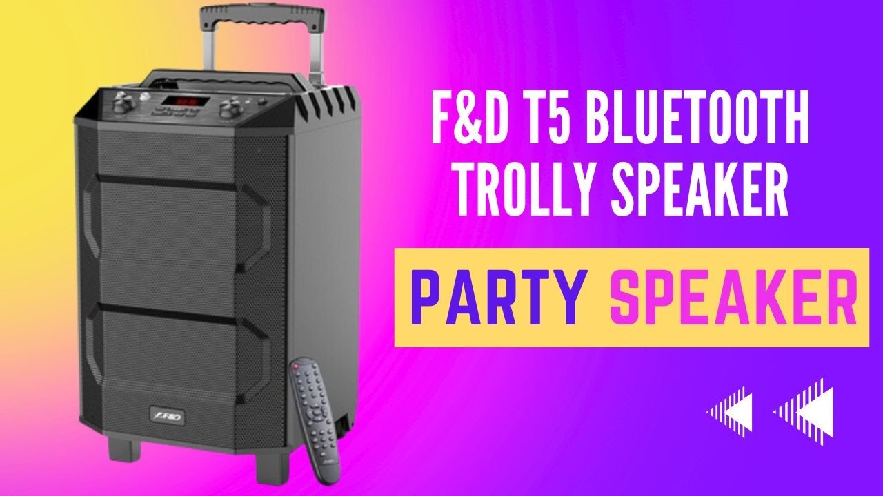 F&D T5 Bluetooth Trolley Speaker Unboxing | Party Speaker