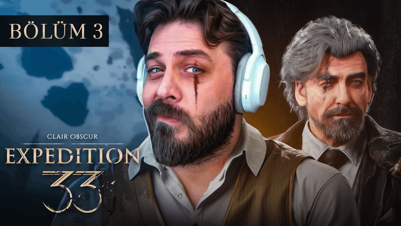 HİKÂYE ETKİSİNİ ZİRVEYE ÇIKARDI! | CLAIR OBSCUR: EXPEDITION 33 | BÖLÜM 3