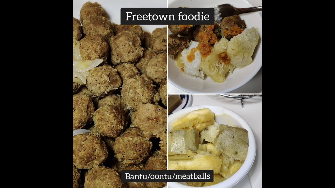 Meatballs/Bantu/Oontu