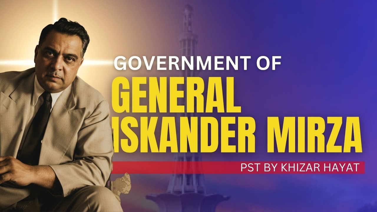 Government of Gen Iskander Mirza | History of Pak | 2059/01 | 0448/01 | Pst By Khizar Hayat