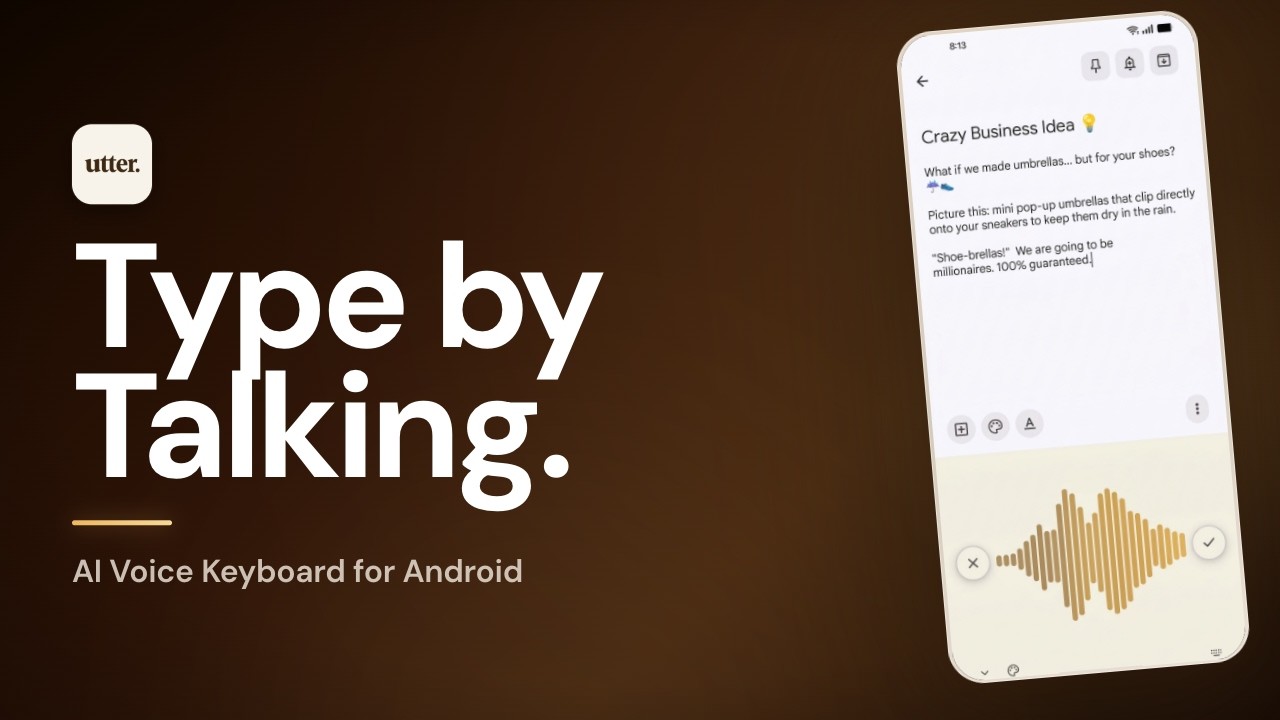 utter: AI Voice Keyboard for Android &mdash; Type by Talking, Anywhere