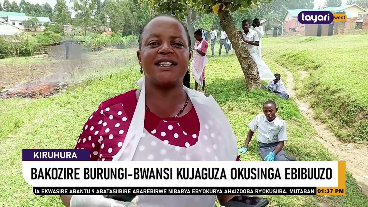 #AGAMUSHANJU: BAKOZIRE BURUNGI BWANSI KUJAGUZA OKUSINGA EBIBUUZO   -KIRUHURA