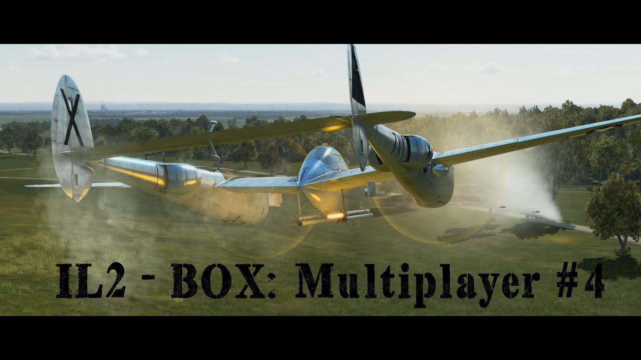 IL2 - BOX: Multiplayer #4
