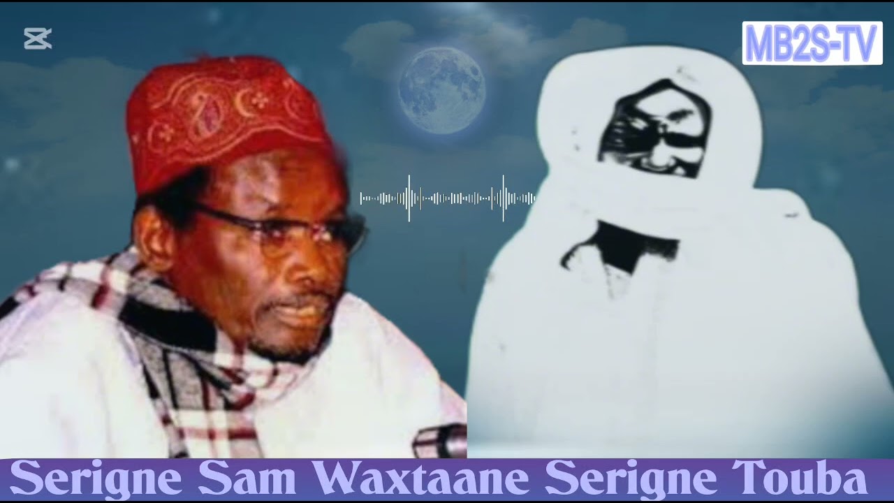 Wakhtane Serigne Touba Par S SAM MBAYE