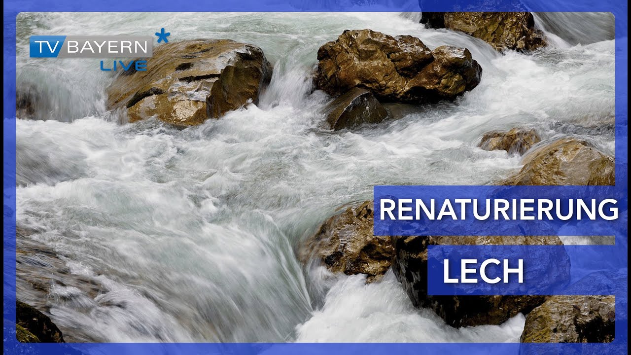 Lech-Renaturierung