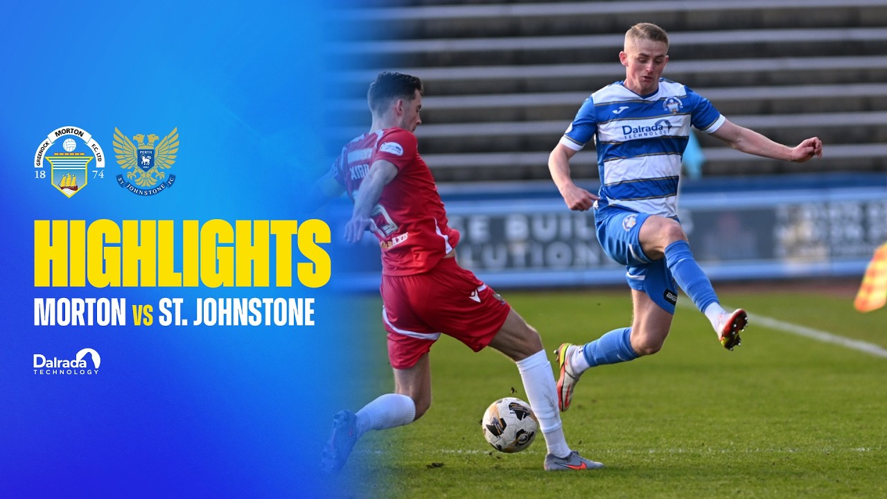 Greenock Morton vs St. Johnstone | William Hill Championship | 07/03/26