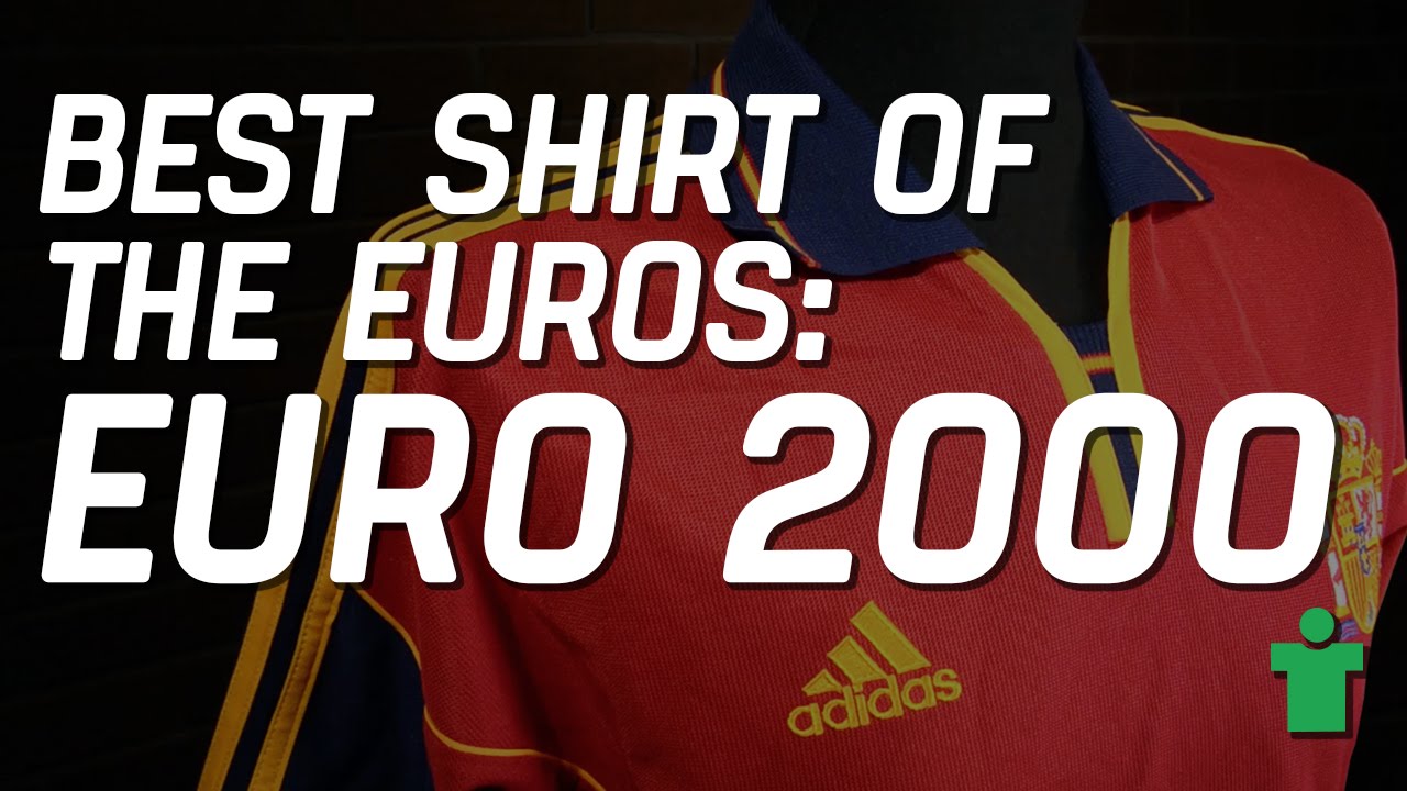 Classic Shirt Friday - Best Shirt of the Euros: Euro 2000