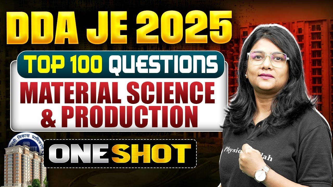 Material Science & Production In ONE SHOT | DDA JE Mechanical Classes | DDA JE 2025