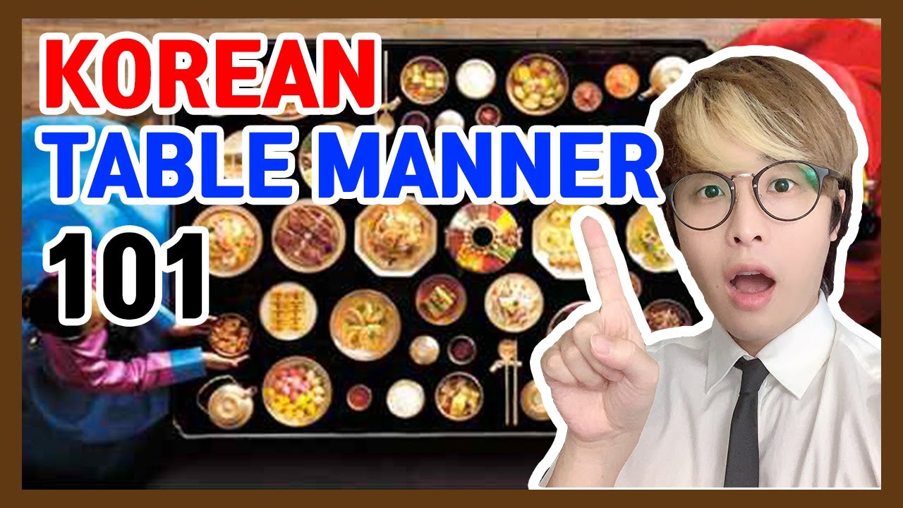 Korean Table Manners!
