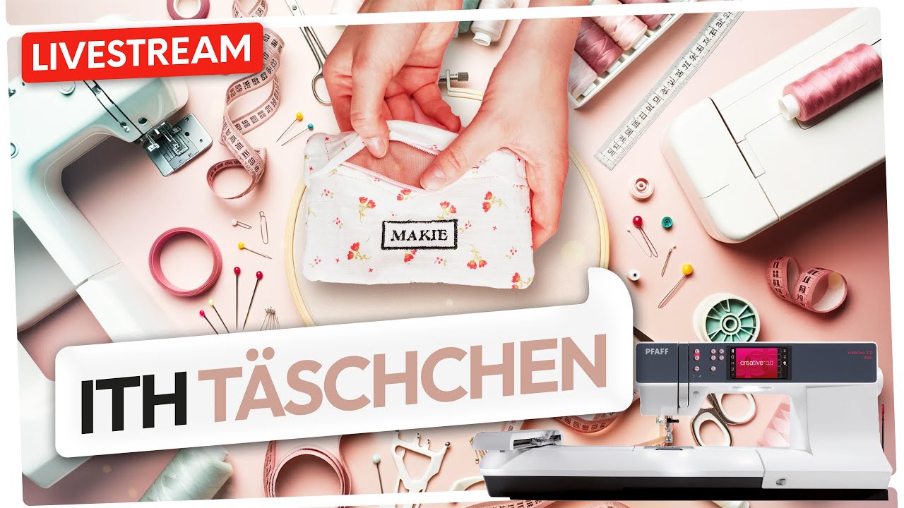 🔥 LIVE #101: Wir sticken ein ITH Täschchen! 🧵✨ | #ITHSticken #DIYTasche #MakiesCommunity