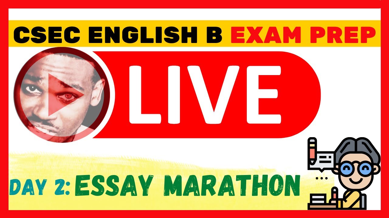 CSEC ENGLISH B EXAM PREP || ESSAY MARATHON