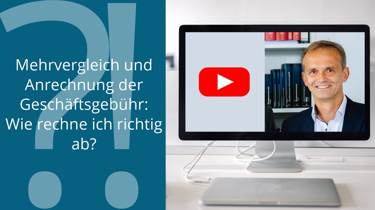 Mehrvergleich und Anrechnung der Geschäftsgebühr: Wie rechne ich richtig ab?