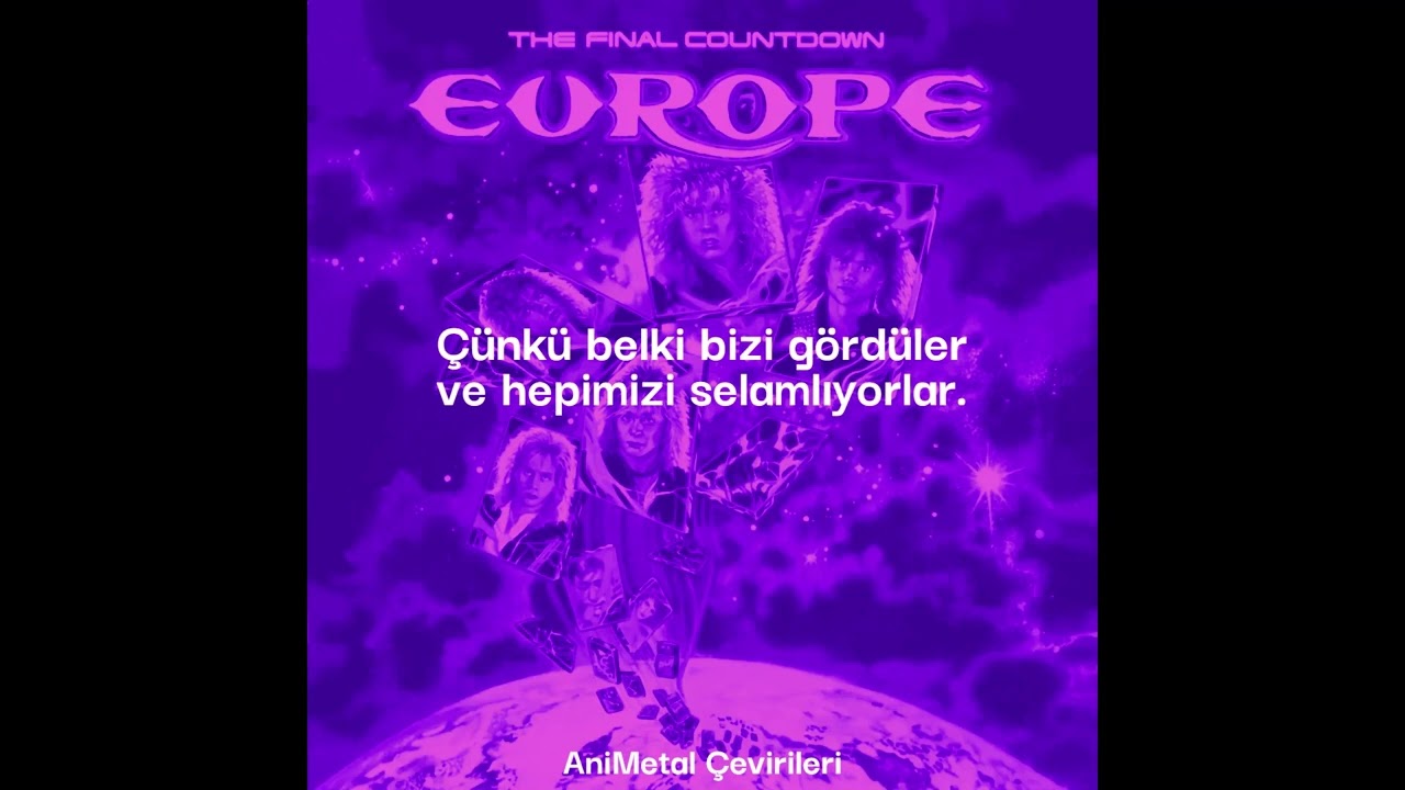 Europe - The Final Countdown / Türkçe Çeviri