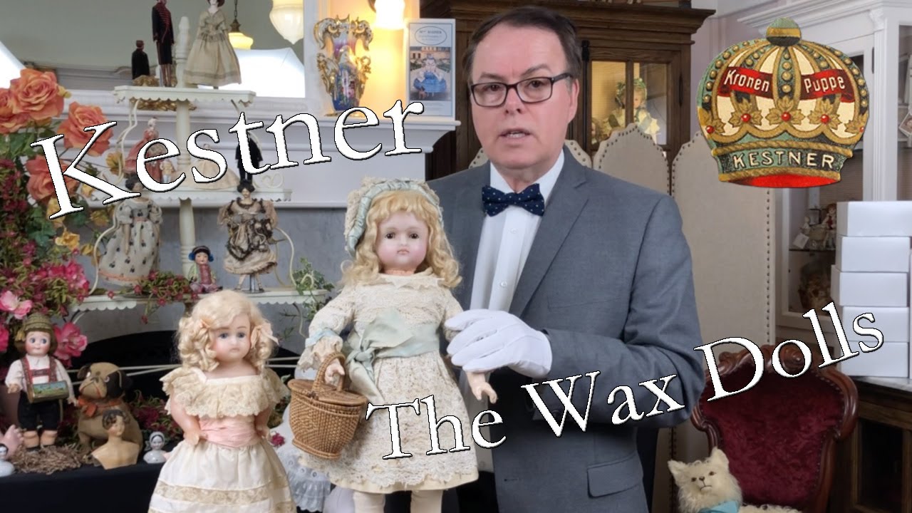 Kestner, King of Dollmakers: The Wax Dolls