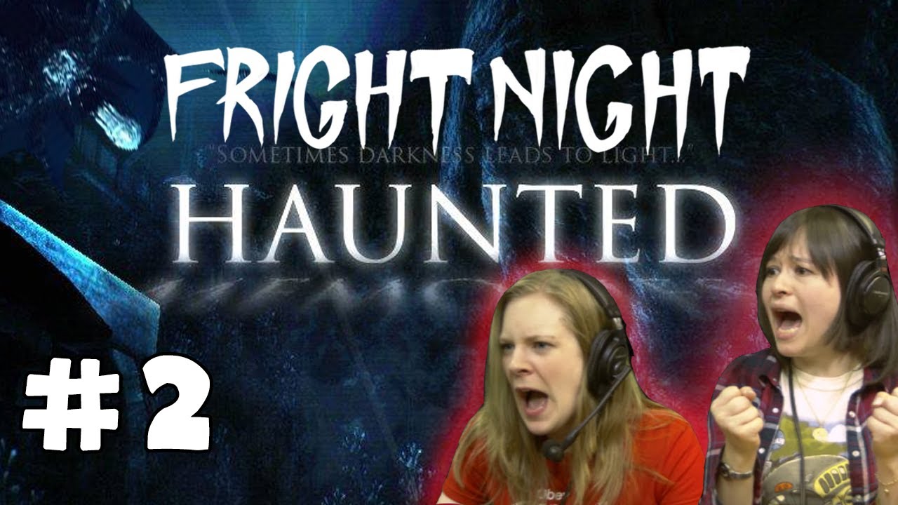 FRIGHT NIGHT! Haunted Memories Ch1 with Hannah + Kim! - #2 - Attack of the Turkeys