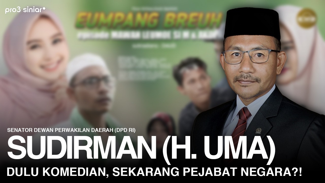 PERJALANAN MENGEJUTKAN HAJI UMA: DARI KOMEDIAN ACEH HINGGA JADI SENATOR DPD RI!